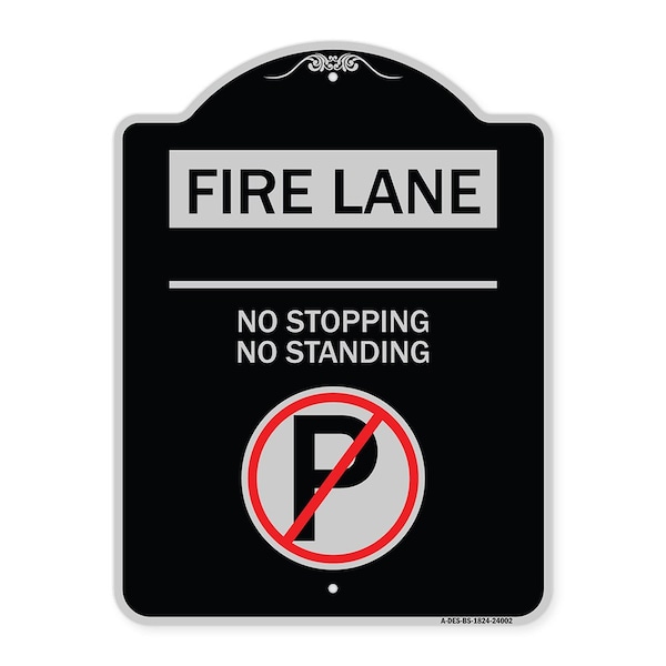 Signmission Fire Lane No Stopping No Standing W/ No Parking Heavy-Gauge Aluminum Sign, 24" x 18", BS-1824-24002 A-DES-BS-1824-24002 - main